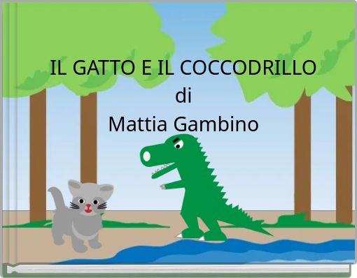 IL GATTO E IL COCCODRILLO di Mattia Gambino