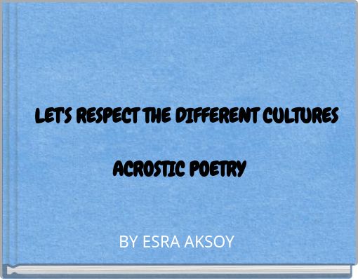 LET'S RESPECT THE DIFFERENT CULTURES