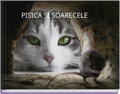 Front cover of 'PISICA SI SOARECELE' 