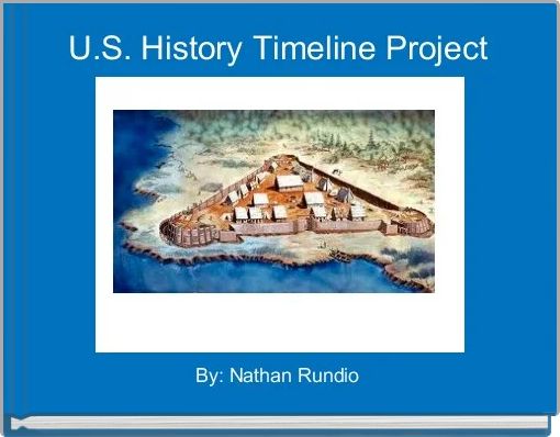 U.S. History Timeline Project