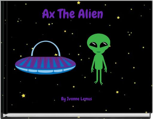 Front cover of 'Ax The Alien' 