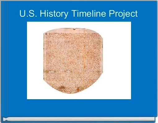 U.S. History Timeline Project