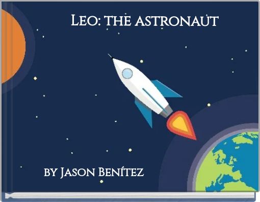 Front cover of 'Leo: the astronaut' 