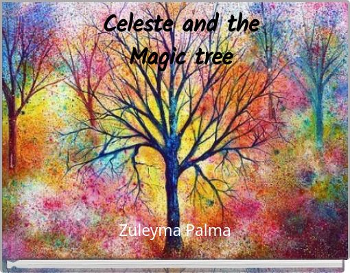 Front cover of 'Celeste and the Magic tree' 