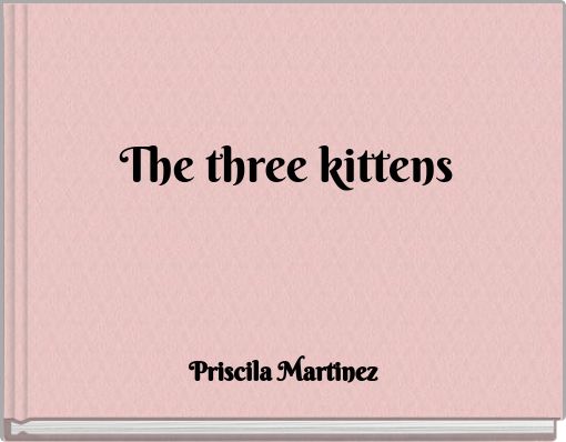 Front cover of 'The three kittens' 