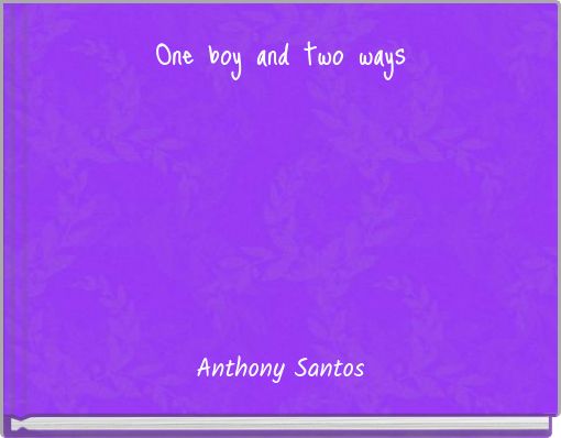Front cover of 'One boy and two ways' 