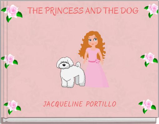 Front cover of 'THE PRINCESS AND THE DOG' 