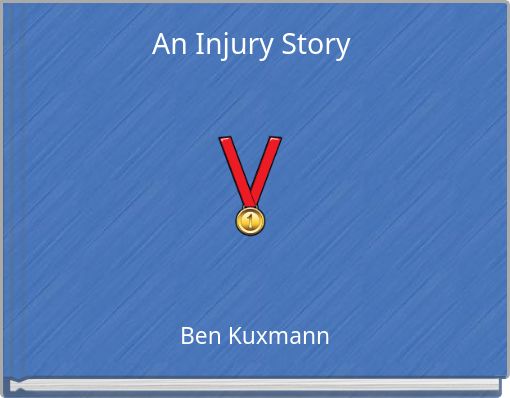 An Injury Story