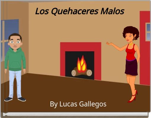 Los Quehaceres Malos