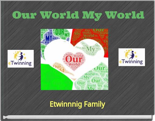 Our World My World