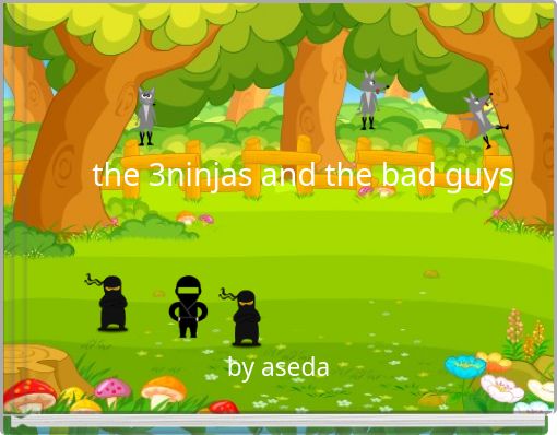 Book Cover for: the 3ninjas and the bad guys