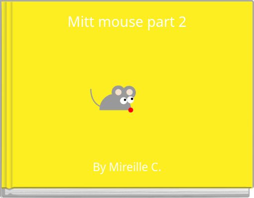 Front cover of 'Mitt mouse part 2' 