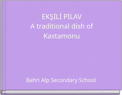 EKŞİLİ PİLAVA traditional dish of Kastamonu