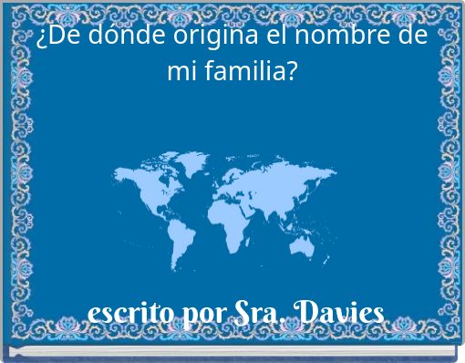Front cover of '¿De dónde origina el nombre de mi familia?' 