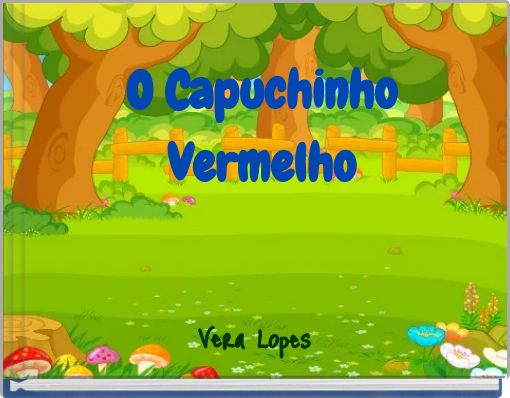 O Capuchinho Vermelho