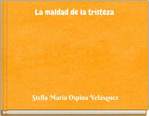Book Cover for: La maldad de la tristeza
