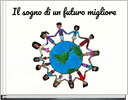 Front cover of 'Il sogno di un futuro migliore' 