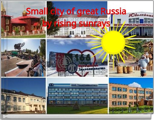 Small city of great Russia by rising sunrays