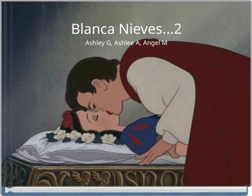 Blanca Nieves...2 Ashley G, Ashlee A, Angel M