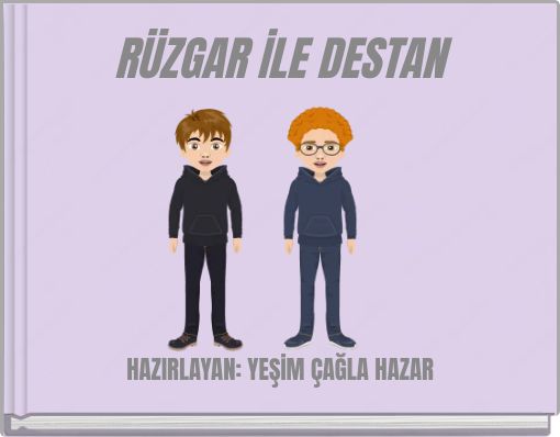 R&Uuml;ZGAR İLE DESTAN