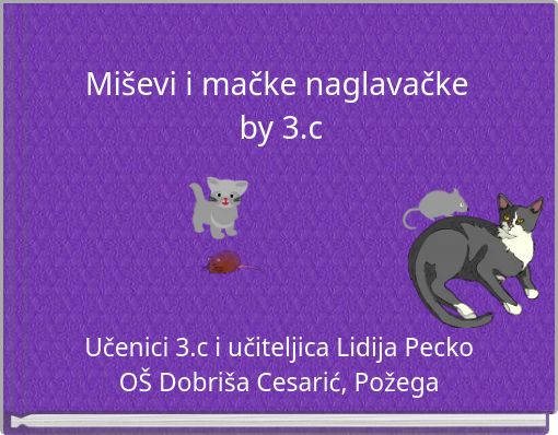 Miševi i mačke naglavačke by 3.c