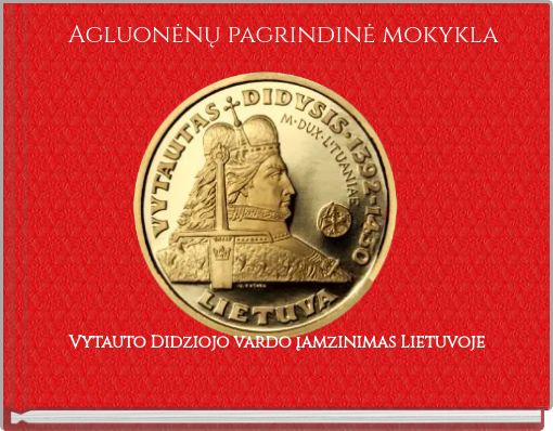 Vytauto Didžiojo vardo įamžinimas Lietuvoje