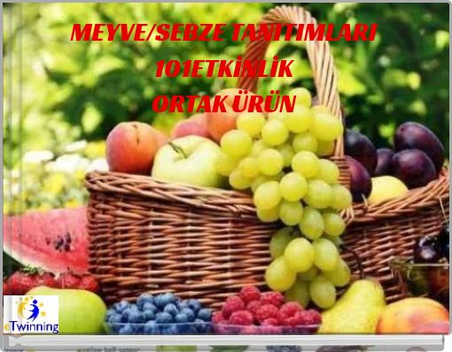 MEYVE/SEBZE TANITIMLARI 101ETKİNLİK ORTAK ÜRÜN