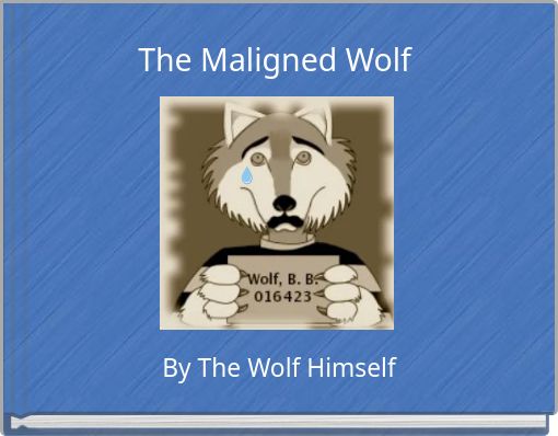 The Maligned Wolf