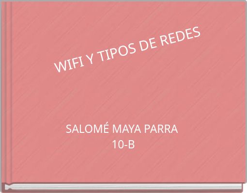 WIFI Y TIPOS DE REDES