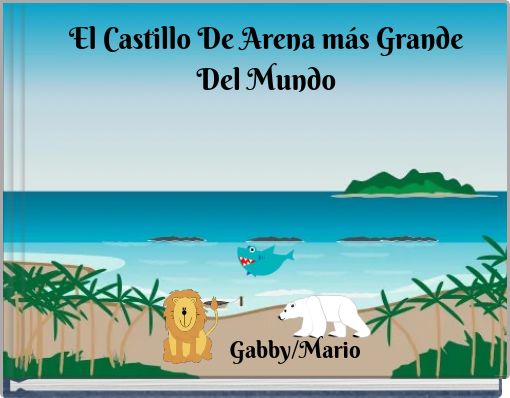 El Castillo De Arena m&aacute;s Grande Del Mundo