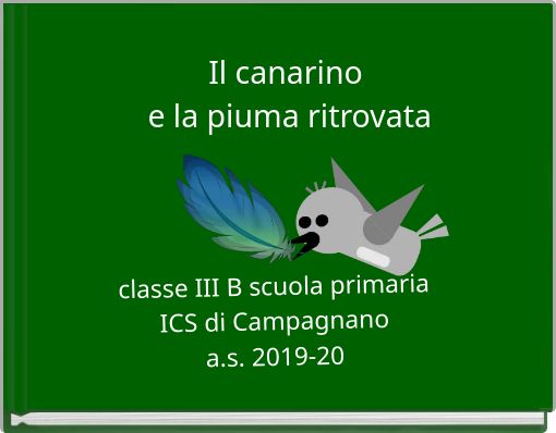 Il canarino e la piuma ritrovata