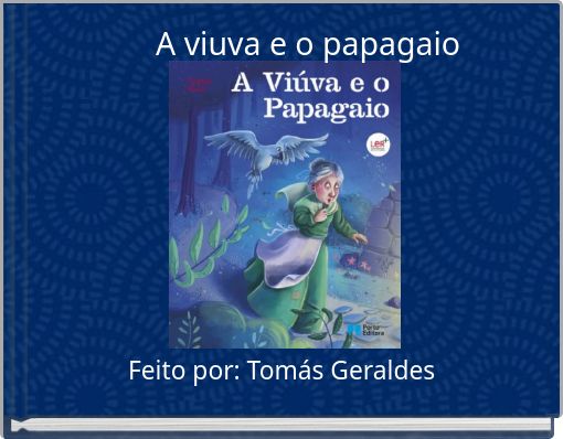 A viuva e o papagaio