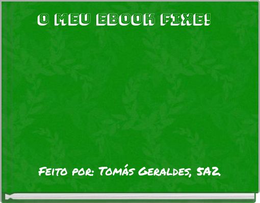 Front cover of 'O meu ebook fixe!' 