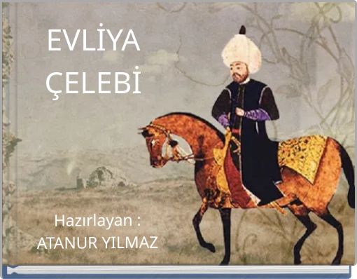 EVLİYA ÇELEBİ