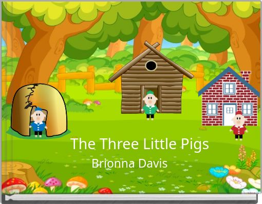 The Three Little Pigs