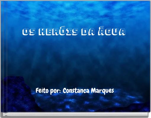 OS HER&Oacute;IS DA &Aacute;GUA