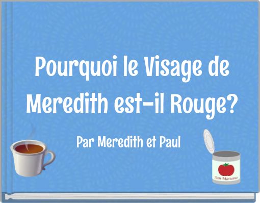 Pourquoi le Visage de Meredith est-il Rouge?