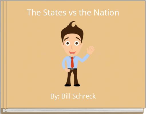 The States vs the Nation