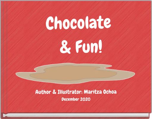 Chocolate & Fun!