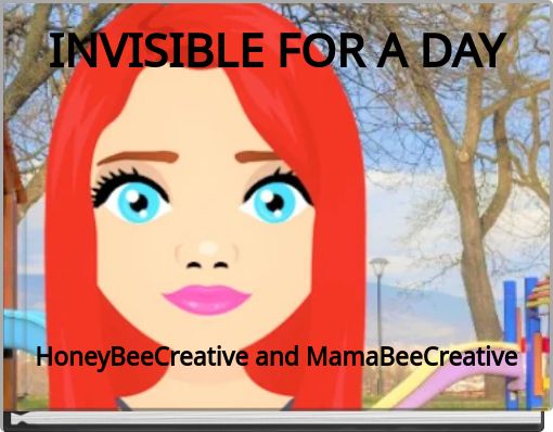 INVISIBLE FOR A DAY