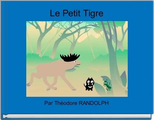 Le Petit Tigre