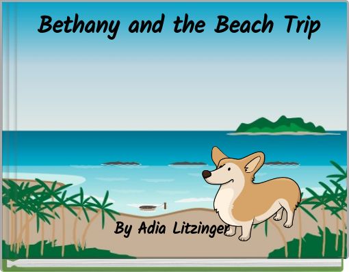 Bethany and the Beach Trip