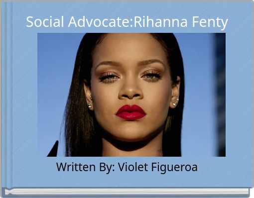 Front cover of 'Social Advocate:Rihanna Fenty' 