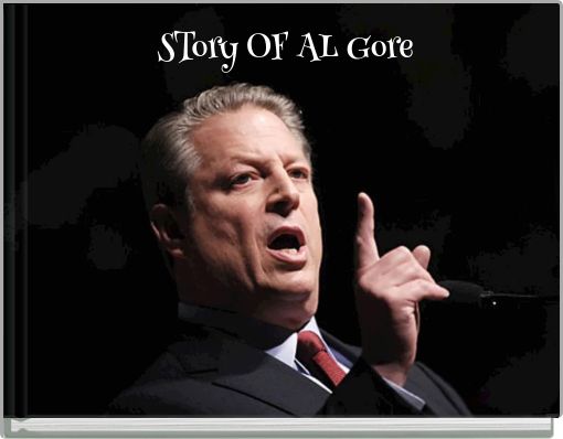 STory OF AL Gore