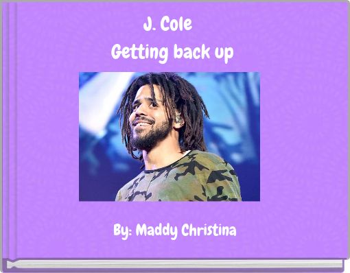 J. Cole Getting back up