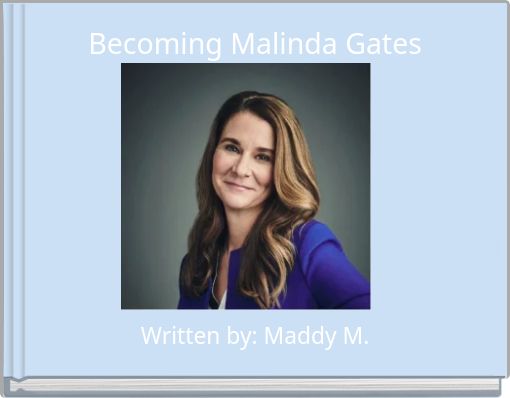 Becoming Malinda Gates