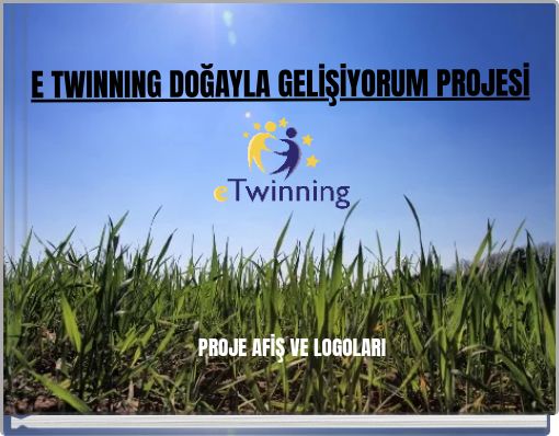 E TWINNING DOĞAYLA GELİŞİYORUM PROJESİ