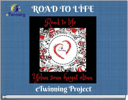 ROAD TO LİFE