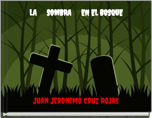 LA SOMBRA EN EL BOSQUE