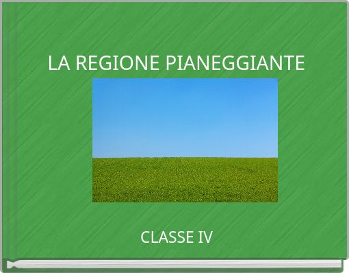 LA REGIONE PIANEGGIANTE